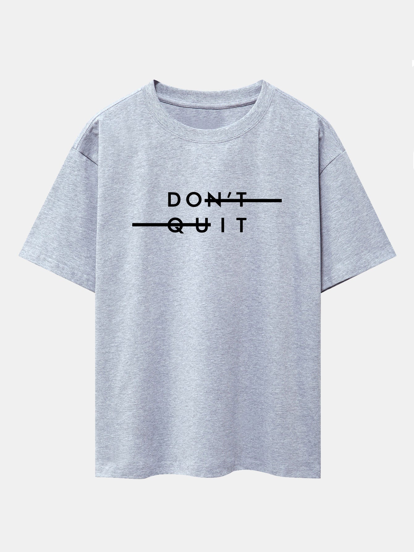 Don't Quit Print Drop Shoulder Oversize T-Shirt