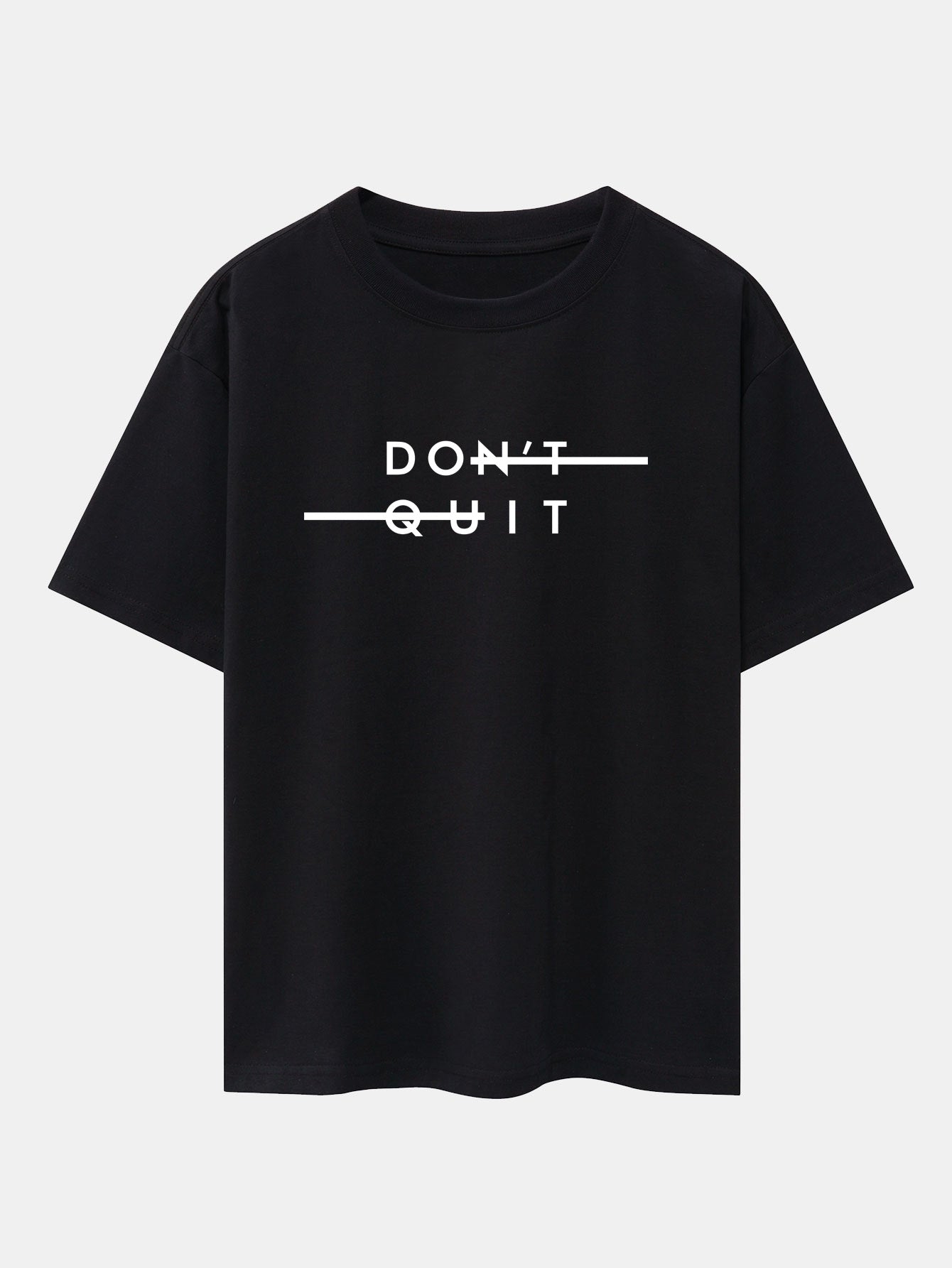 Don't Quit Print Drop Shoulder Oversize T-Shirt
