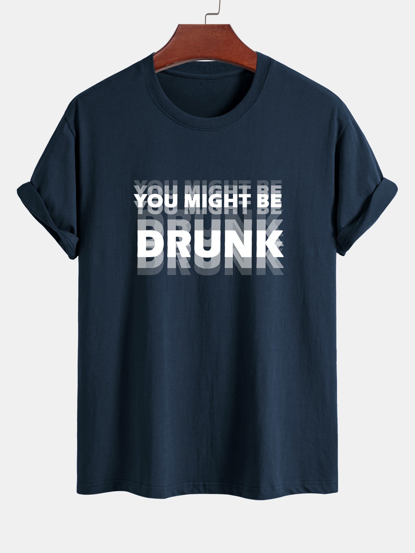 Regular Fit You Might Be Drunk Print Cotton T-Shirt