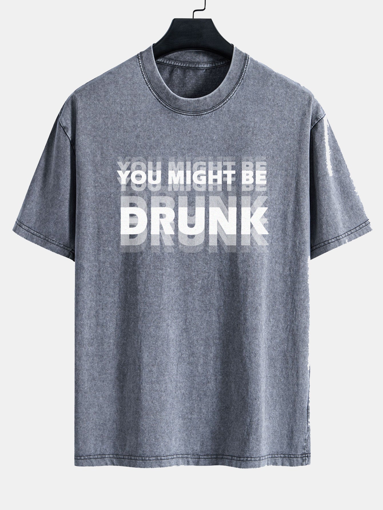 You Might Be Drunk Print Washed Distressed Drop Shoulder T-Shirt