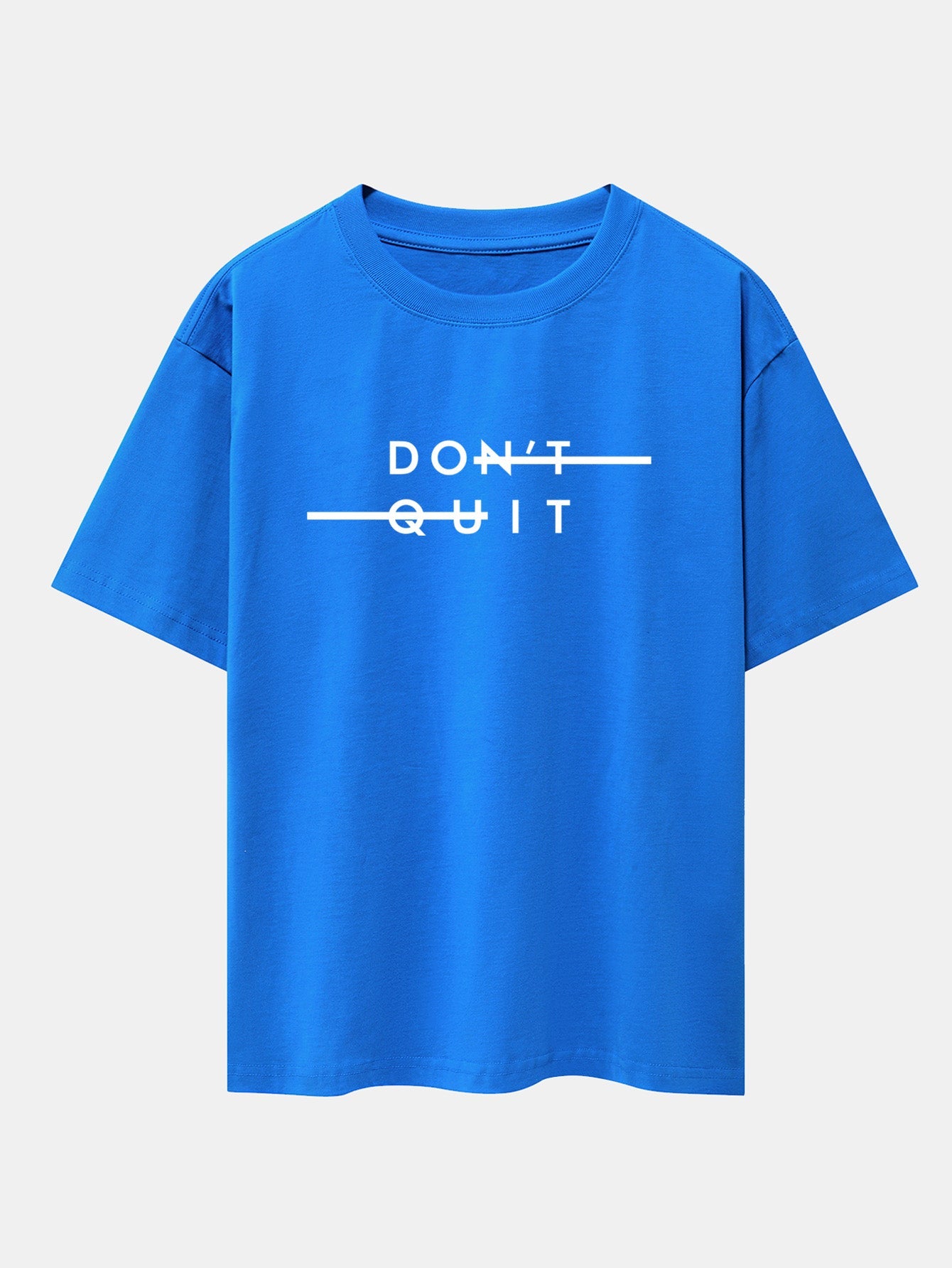 Don't Quit Print Drop Shoulder Oversize T-Shirt