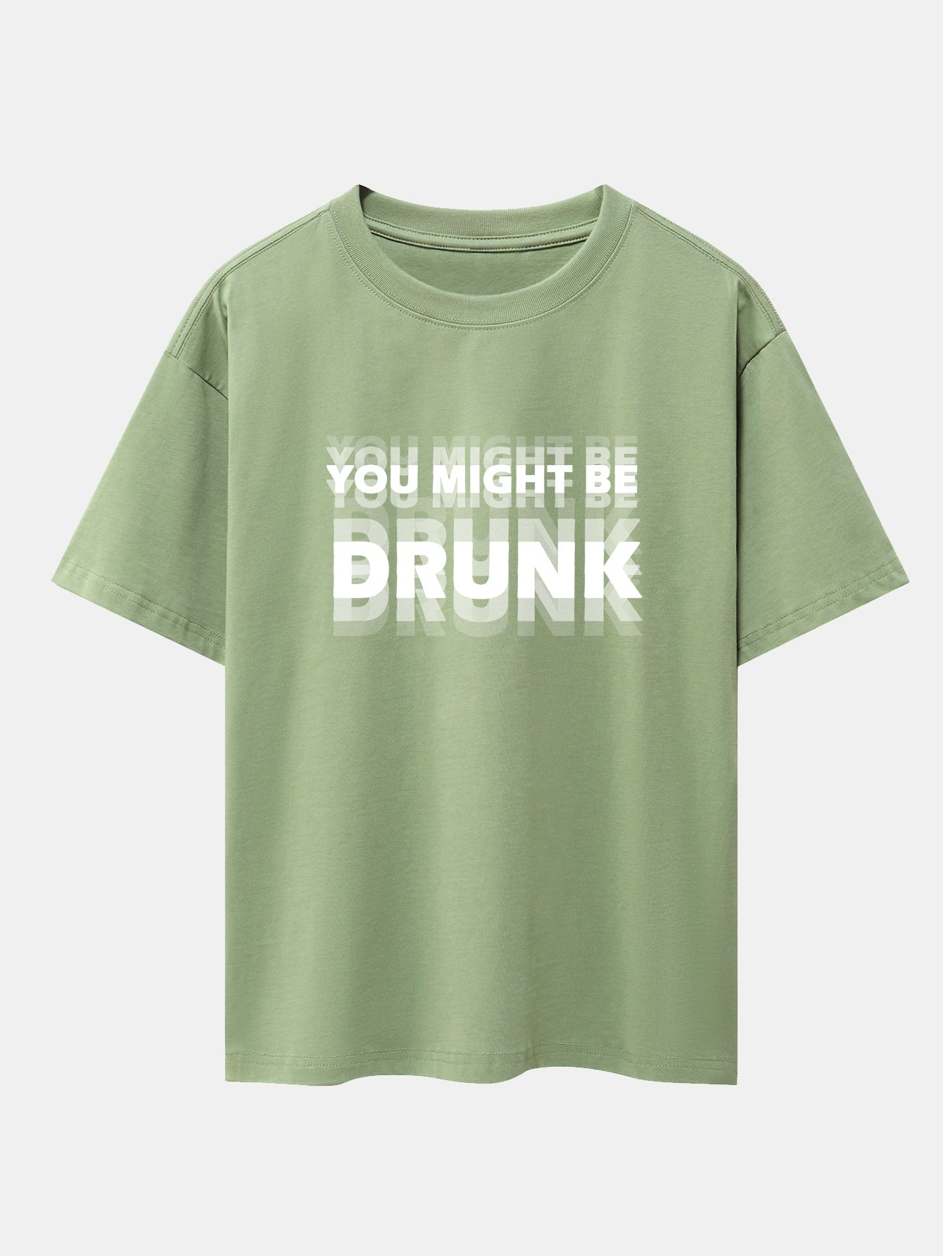 You Might Be Drunk Print Drop Shoulder Oversize T-Shirt