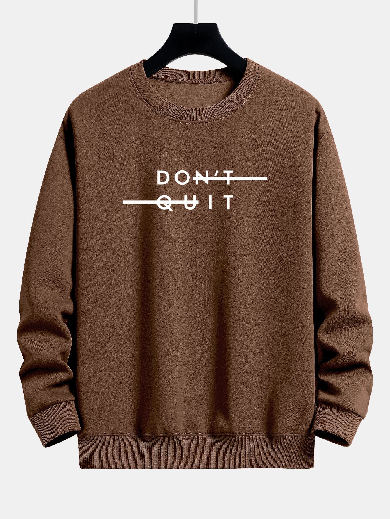Don't Quit Print Relax Fit Sweatshirt